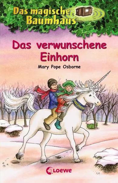 Cover: Das magische Baumhaus (Band 34) - Das verwunschene Einhorn