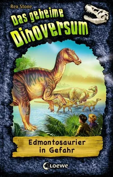 Cover: Das geheime Dinoversum (Band 6) - Edmontosaurier in Gefahr