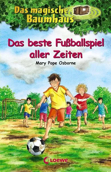 Cover: Das magische Baumhaus (Band 50) - Das beste Fußballspiel aller Zeiten