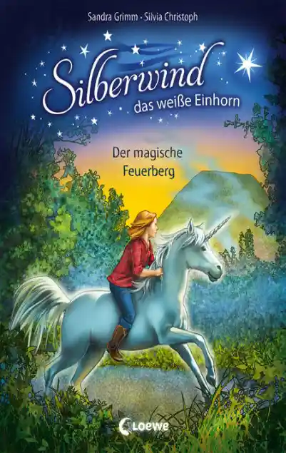 Cover: Silberwind, das weiße Einhorn (Band 2) - Der magische Feuerberg