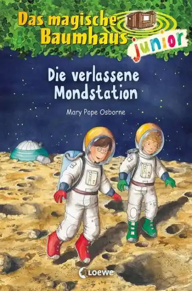 Cover: Das magische Baumhaus junior (Band 8) - Die verlassene Mondstation