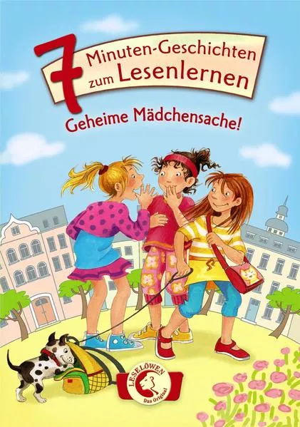 Cover: Leselöwen - Das Original: 7-Minuten-Geschichten zum Lesenlernen - Geheime Mädchensache!