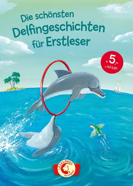 Cover: Die schönsten Delfingeschichten für Erstleser