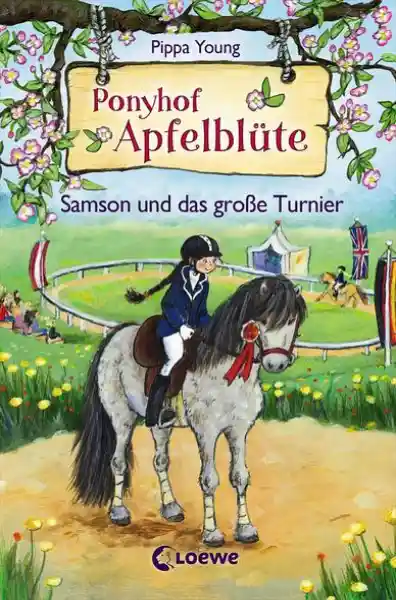 Cover: Ponyhof Apfelblüte (Band 9) - Samson und das große Turnier