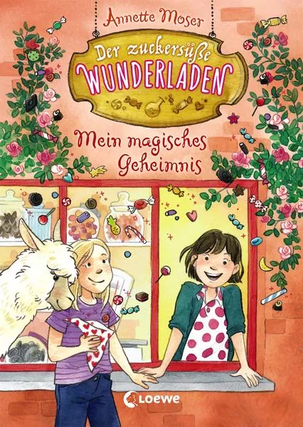 Cover: Der zuckersüße Wunderladen (Band 2) - Mein magisches Geheimnis