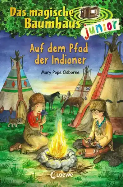 Cover: Das magische Baumhaus junior (Band 16) - Auf dem Pfad der Indianer