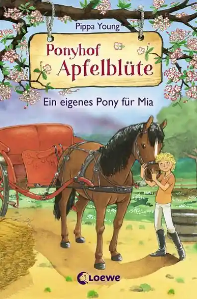 Cover: Ponyhof Apfelblüte (Band 13) - Ein eigenes Pony für Mia
