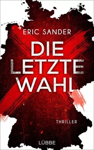 Cover: Die letzte Wahl