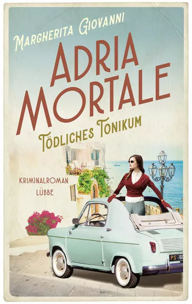 Cover: Adria mortale - Tödliches Tonikum