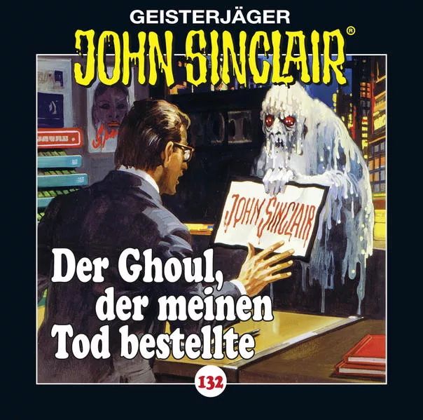 Cover: John Sinclair - Folge 132