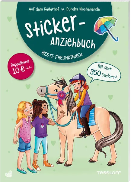 Cover: Sticker-Anziehbuch. Beste Freundinnen. Auf dem Reiterhof / Durchs Wochenende