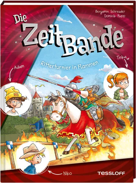 Cover: Die ZeitBande. Band 2. Ritterturnier in Flammen