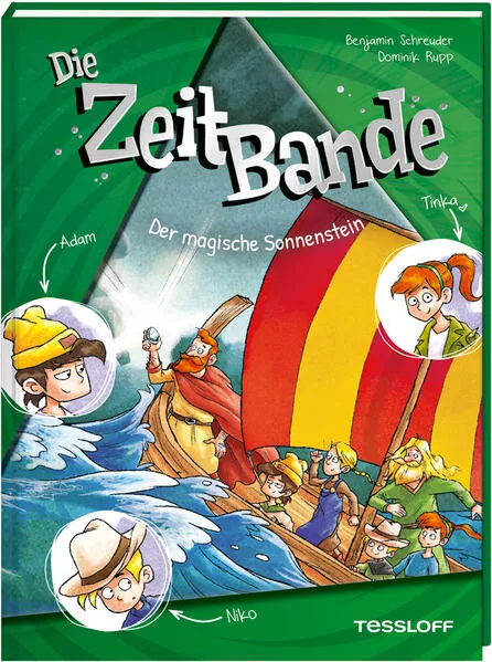 Cover: Die ZeitBande. Band 3. Der magische Sonnenstein