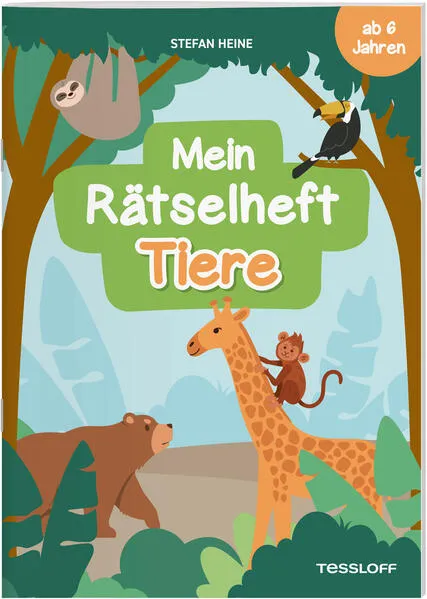 Mein Rätselheft Tiere. Ab 6 Jahren