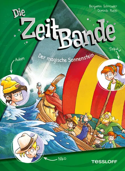 Die ZeitBande. Band 3. Der magische Sonnenstein</a>