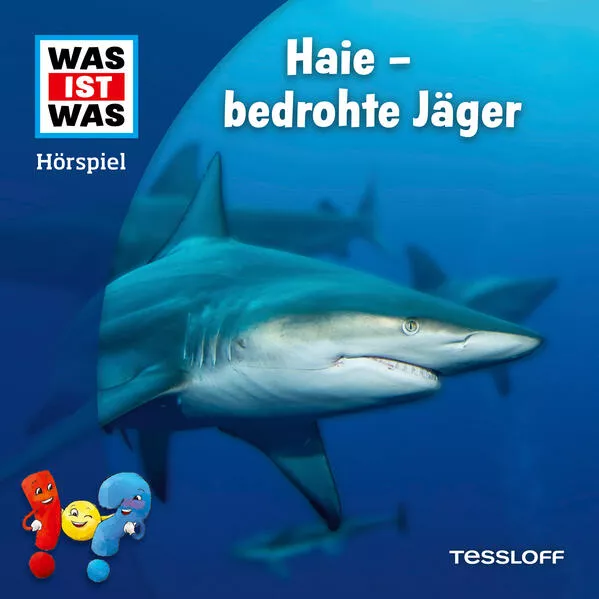 Cover: WAS IST WAS Hörspiel. Haie - bedrohte Jäger