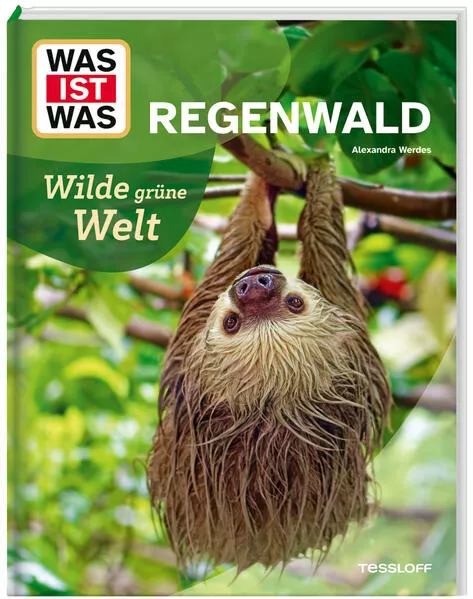 Cover: WAS IST WAS Regenwald. Wilde grüne Welt
