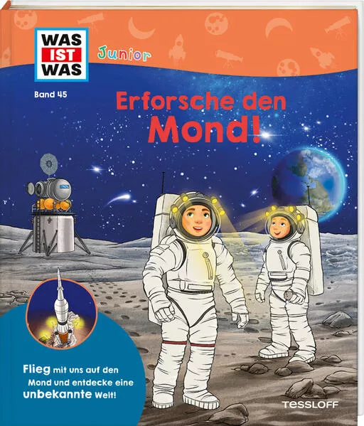 Cover: WAS IST WAS Junior Band 45 Erforsche den Mond!