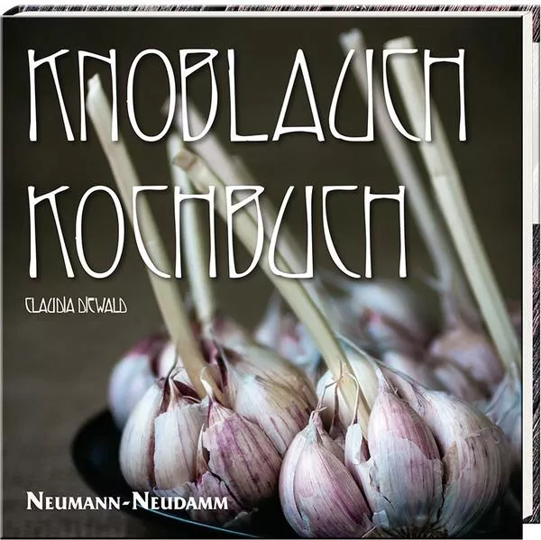 Cover: Knoblauch Kochbuch