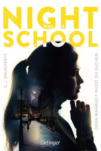 Cover: Night School 3. Denn Wahrheit musst du suchen