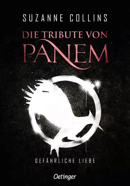 Cover: Die Tribute von Panem 2. Gefährliche Liebe