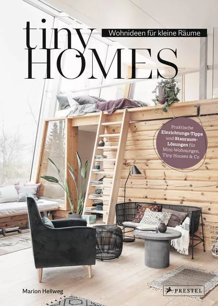 Cover: Tiny Homes: Wohnideen für kleine Räume