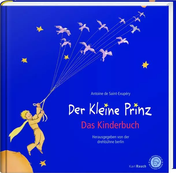 Cover: Der Kleine Prinz. Das Kinderbuch in der Originalübersetzung