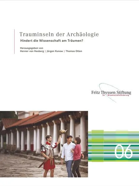 Trauminseln der Archäologie