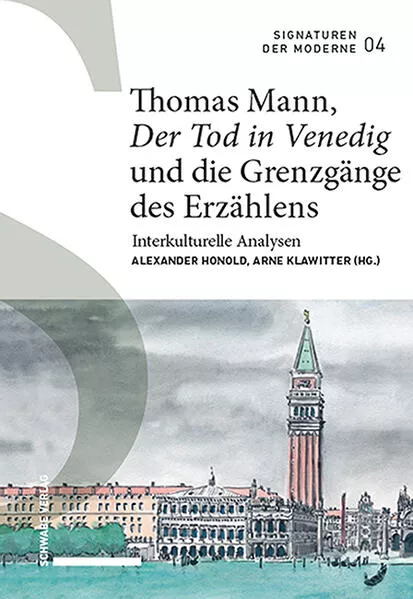 Cover: Thomas Mann, «Der Tod in Venedig» und die Grenzgänge des Erzählens