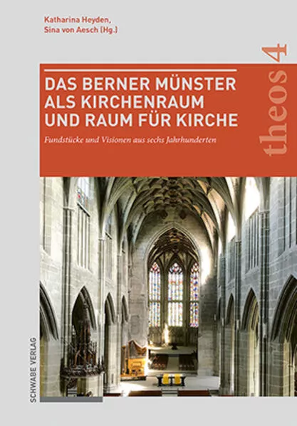 Cover: Das Berner Münster als Kirchenraum und Raum für Kirche