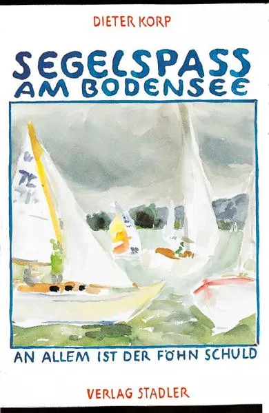 Cover: Segelspass am Bodensee