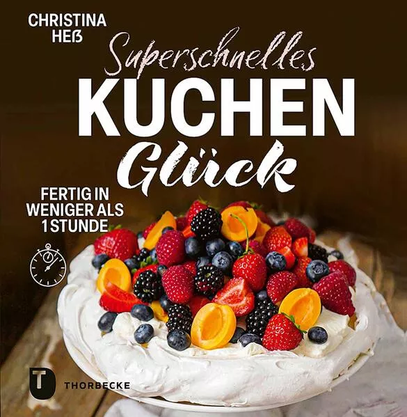 Cover: Superschnelles Kuchenglück