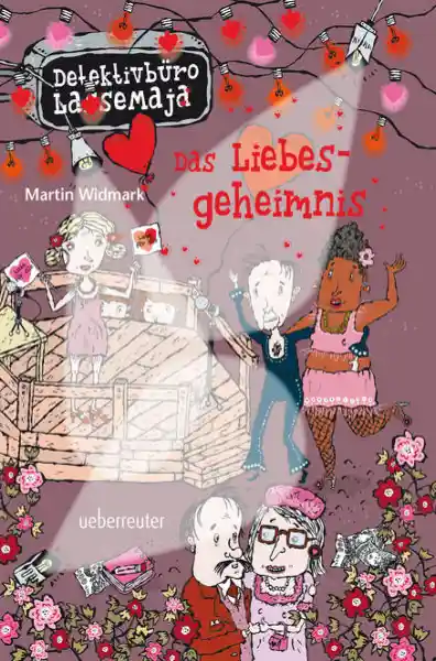 Cover: Detektivbüro LasseMaja - Das Liebesgeheimnis