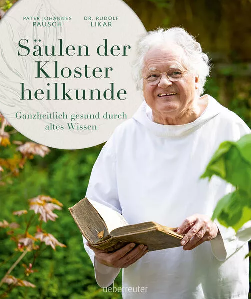 Säulen der Klosterheilkunde