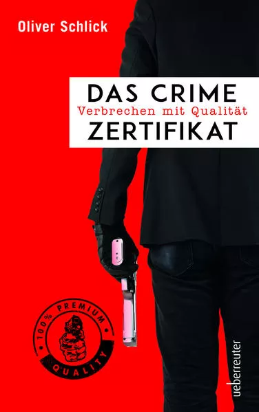 Cover: Das Crime-Zertifikat