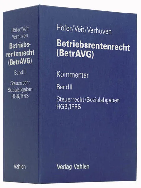 Betriebsrentenrecht (BetrAVG) Band II: Steuerrecht / Sozialabgaben, HGB / IFRS</a>