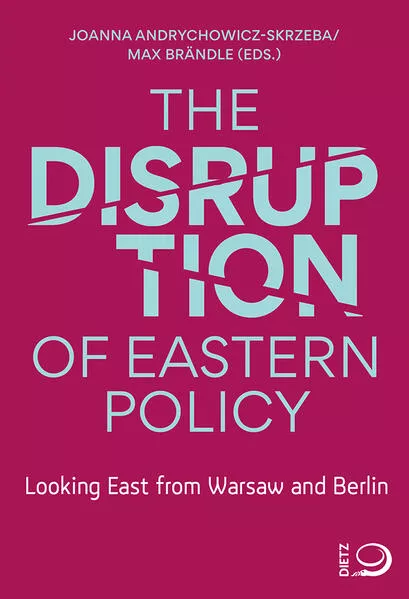 The Disruption of Eastern Policy</a>