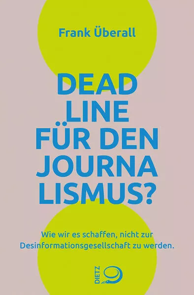 Deadline für den Journalismus?</a>