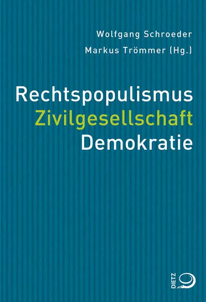 Cover: Rechtspopulismus. Zivilgesellschaft. Demokratie