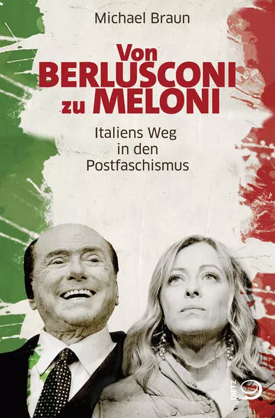 Von Berlusconi zu Meloni</a>