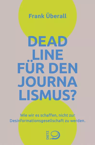 Deadline für den Journalismus?</a>