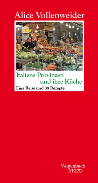 Cover: Italiens Provinzen und ihre Küche