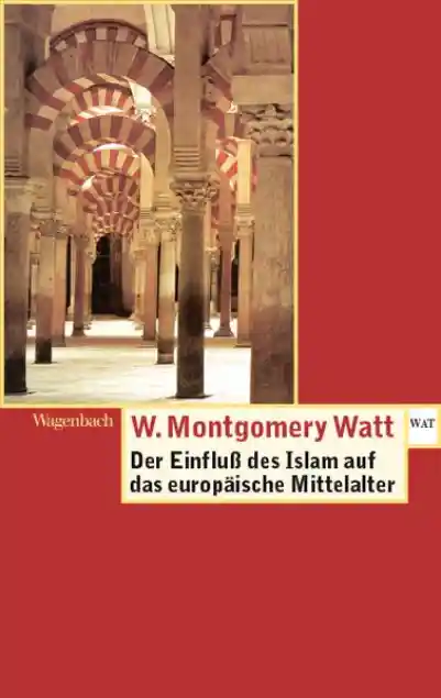 Cover: Der Einfluss des Islam auf das Europäische Mittelalter