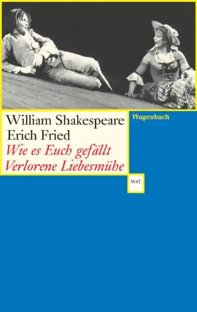 Cover: Wie es euch gefällt Verlorene Liebesmühe