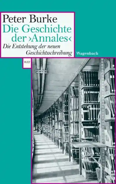 Cover: Die Geschichte der >Annales<