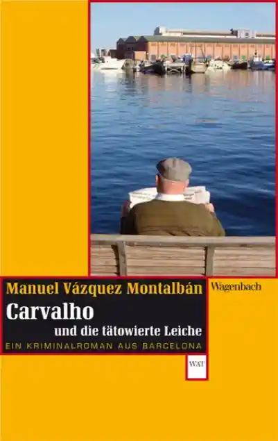 Cover: Carvalho und die tätowierte Leiche