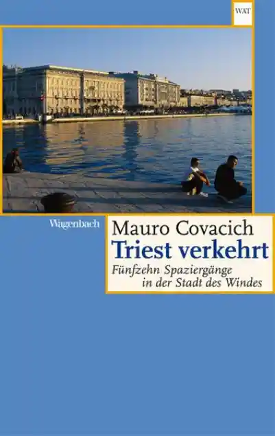 Cover: Triest verkehrt