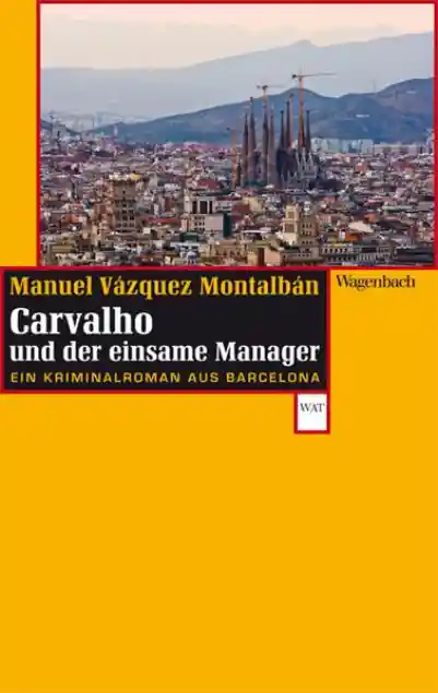 Cover: Carvalho und der einsame Manager