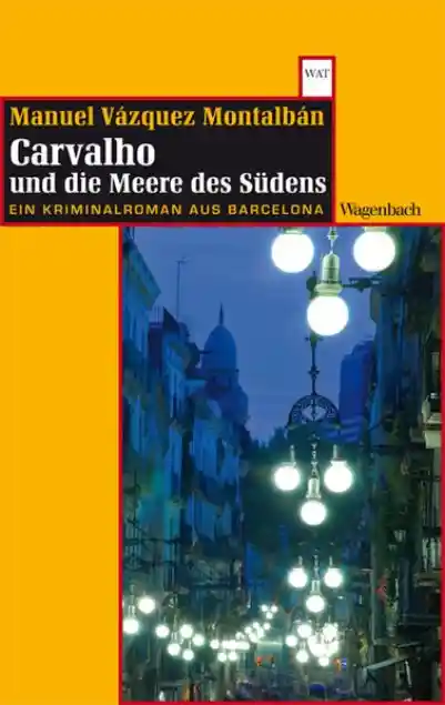 Cover: Carvalho und die Meere des Südens