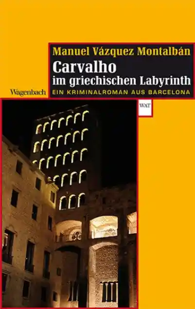 Cover: Carvalho im griechischen Labyrinth